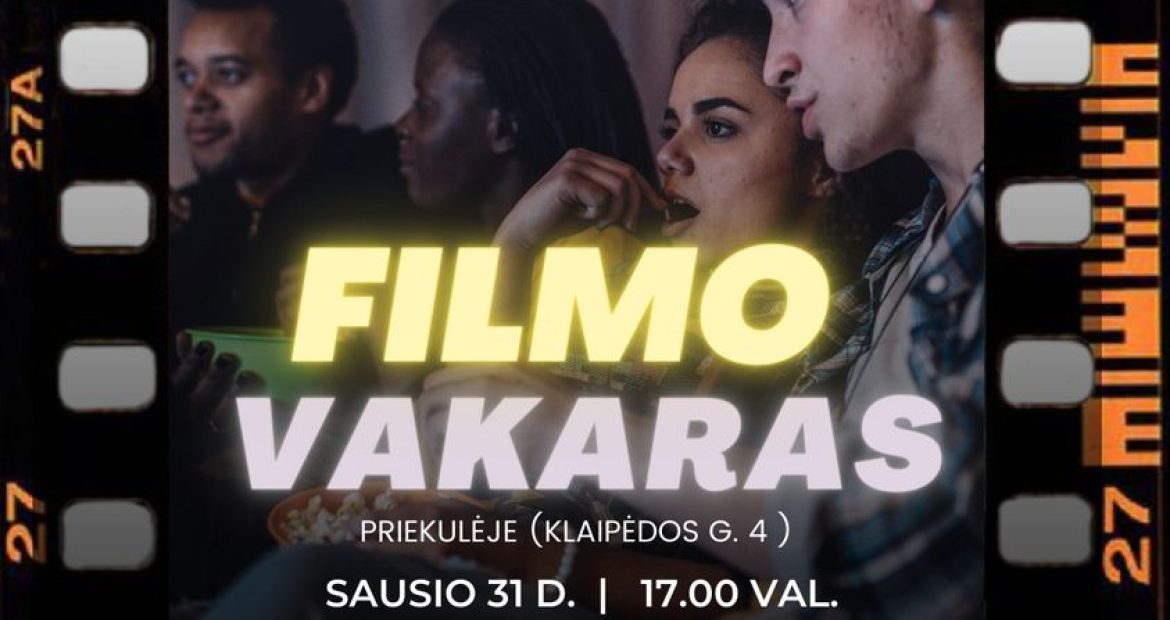 Klaipėdos r. visuomenės sveikatos biuras kviečia į filmo vakarą!
